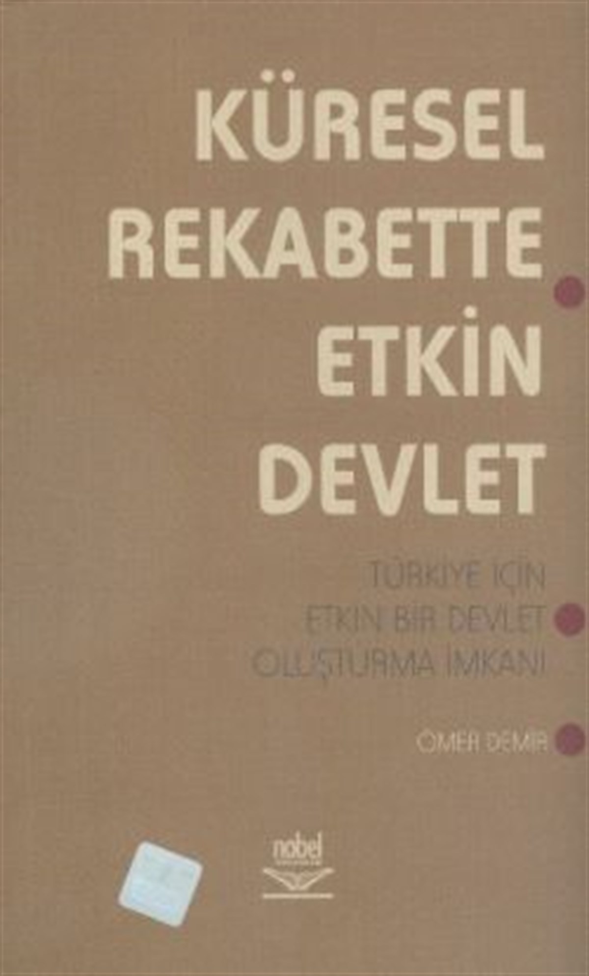 Küresel Rekabette Etkin Devlet