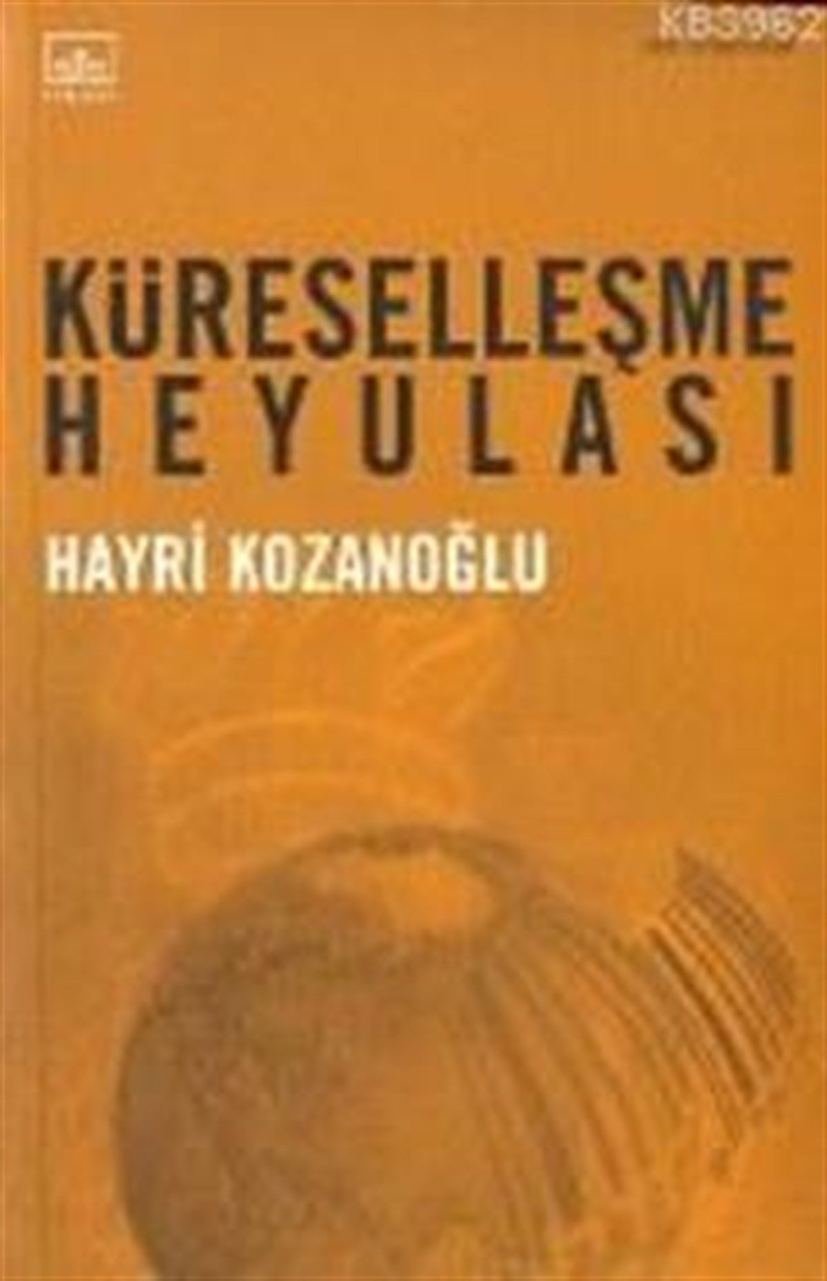 Küreselleşme Heyulası