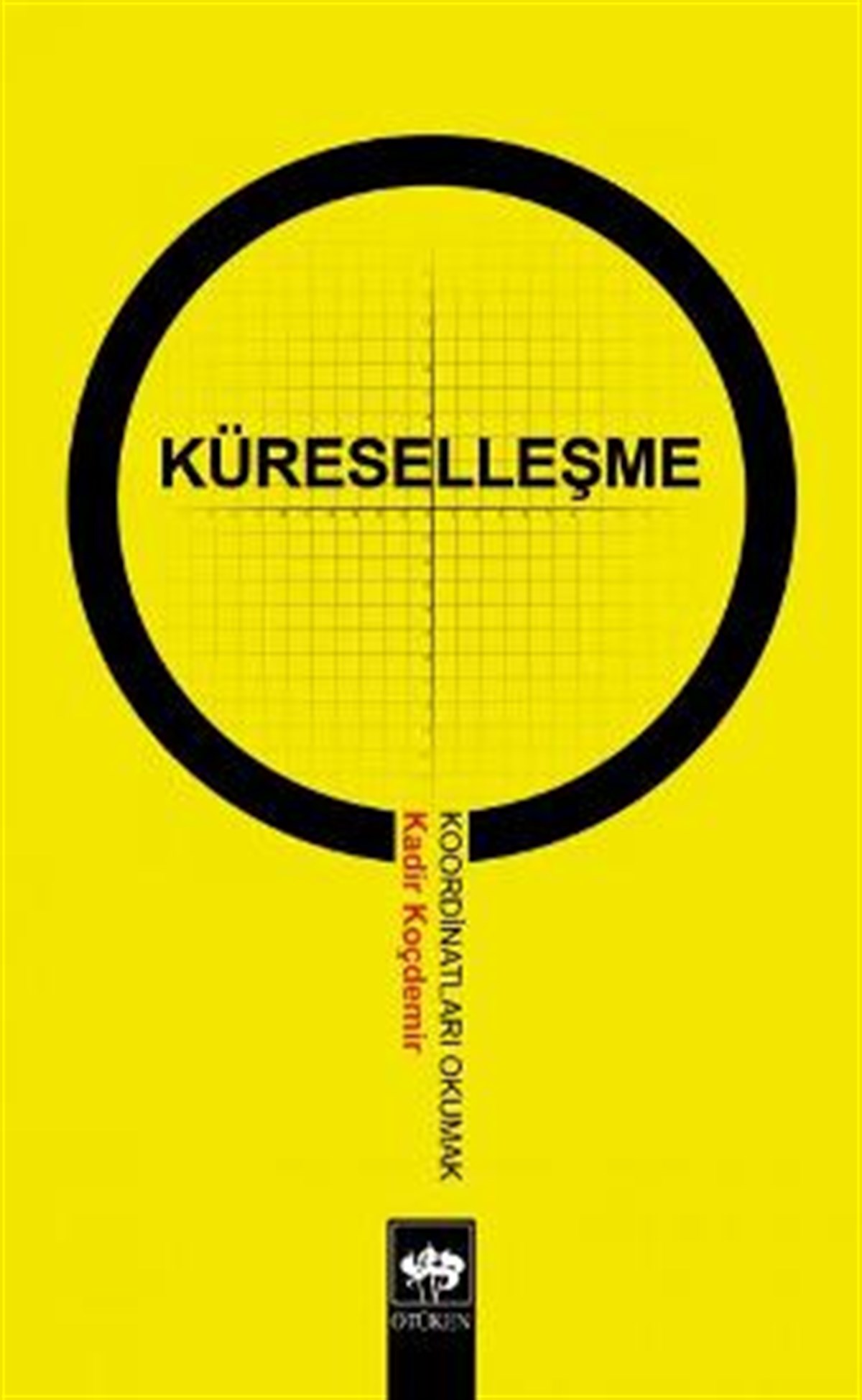 Küreselleşme Koordinatları Okumak