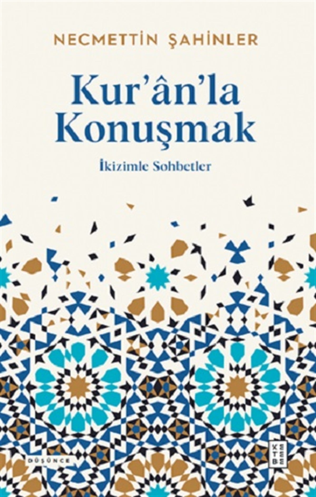 Kur’ân’la Konuşmak