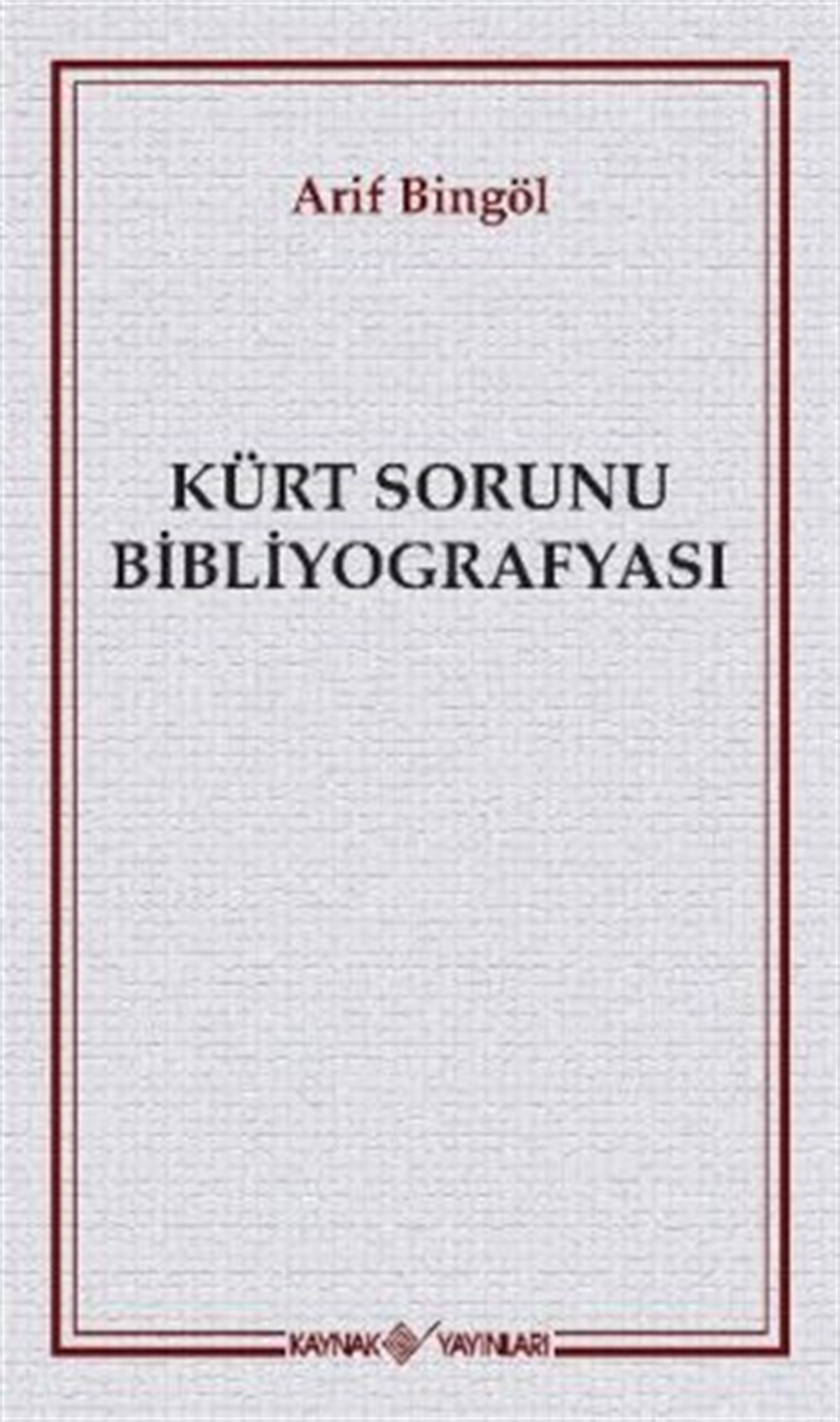 Kürt Sorunu Bibliyografyası