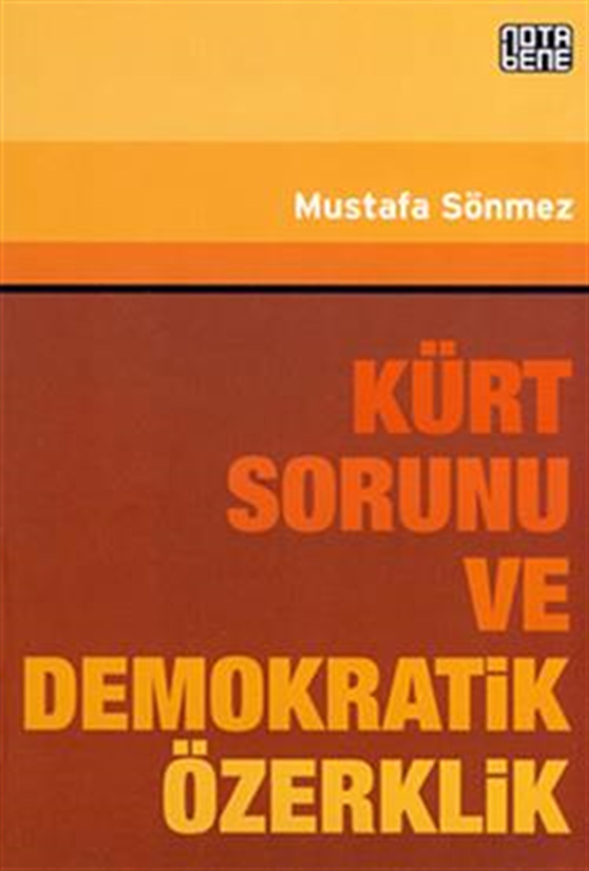 Kürt Sorunu ve Demokratik Özerklik