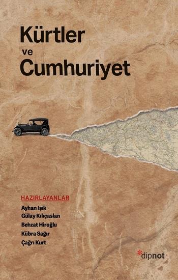 Kürtler ve Cumhuriyet (Ciltli)