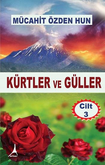 Kürtler ve Güller 3.Cilt (Ciltli)