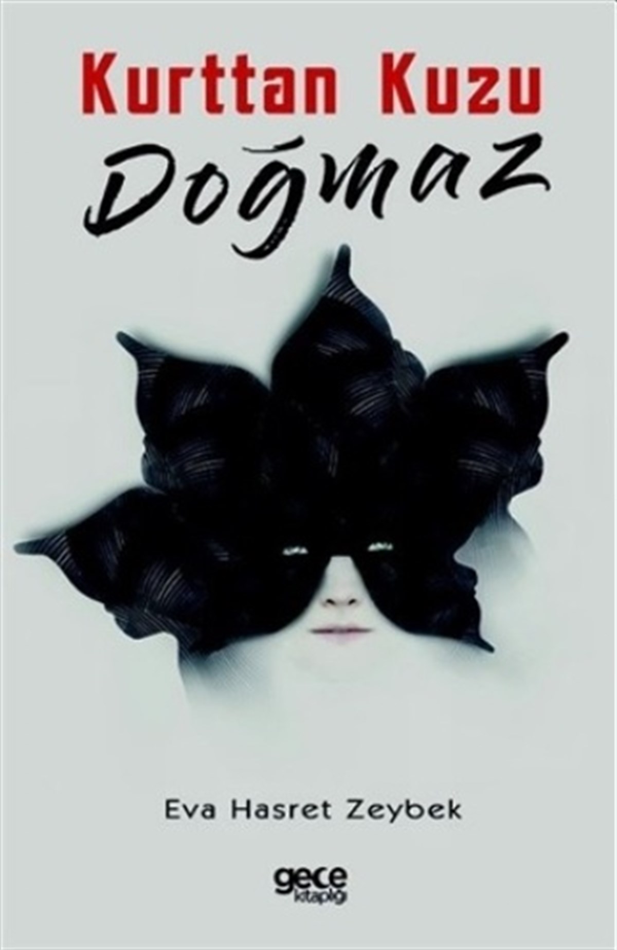 Kurttan Kuzu Doğmaz