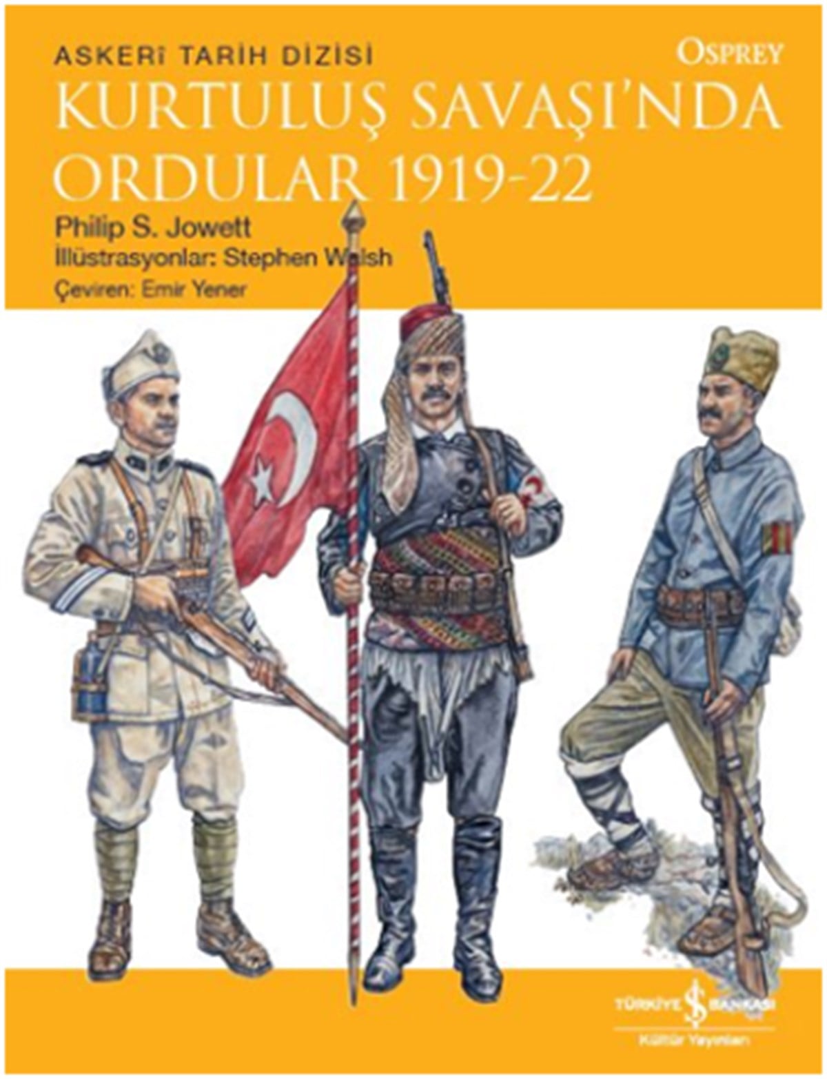 Kurtuluş Savaşı’nda Ordular 1919-22