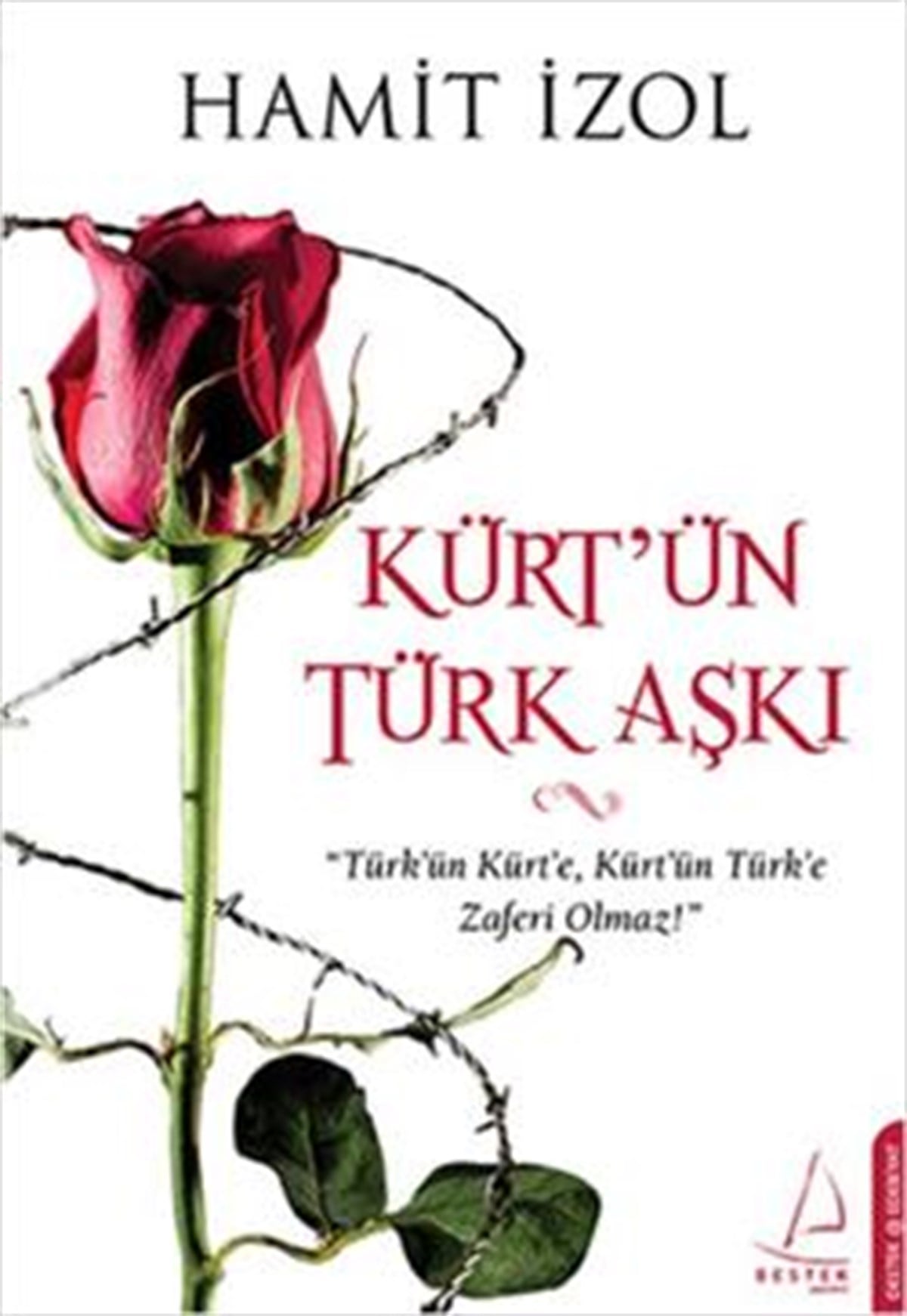Kürt’ün Türk Aşkı