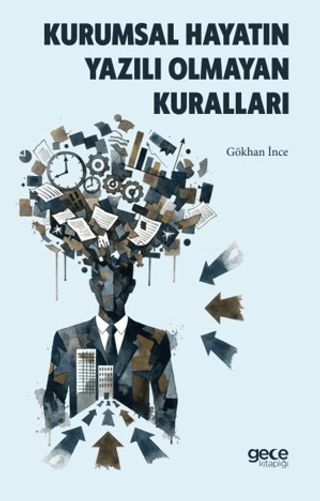 Kurumsal Hayatın Yazılı Olmayan Kuralları