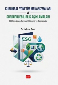 Kurumsal Yönetim Mekanizmaları Ve Sürdürülebilirlik Açıklamaları