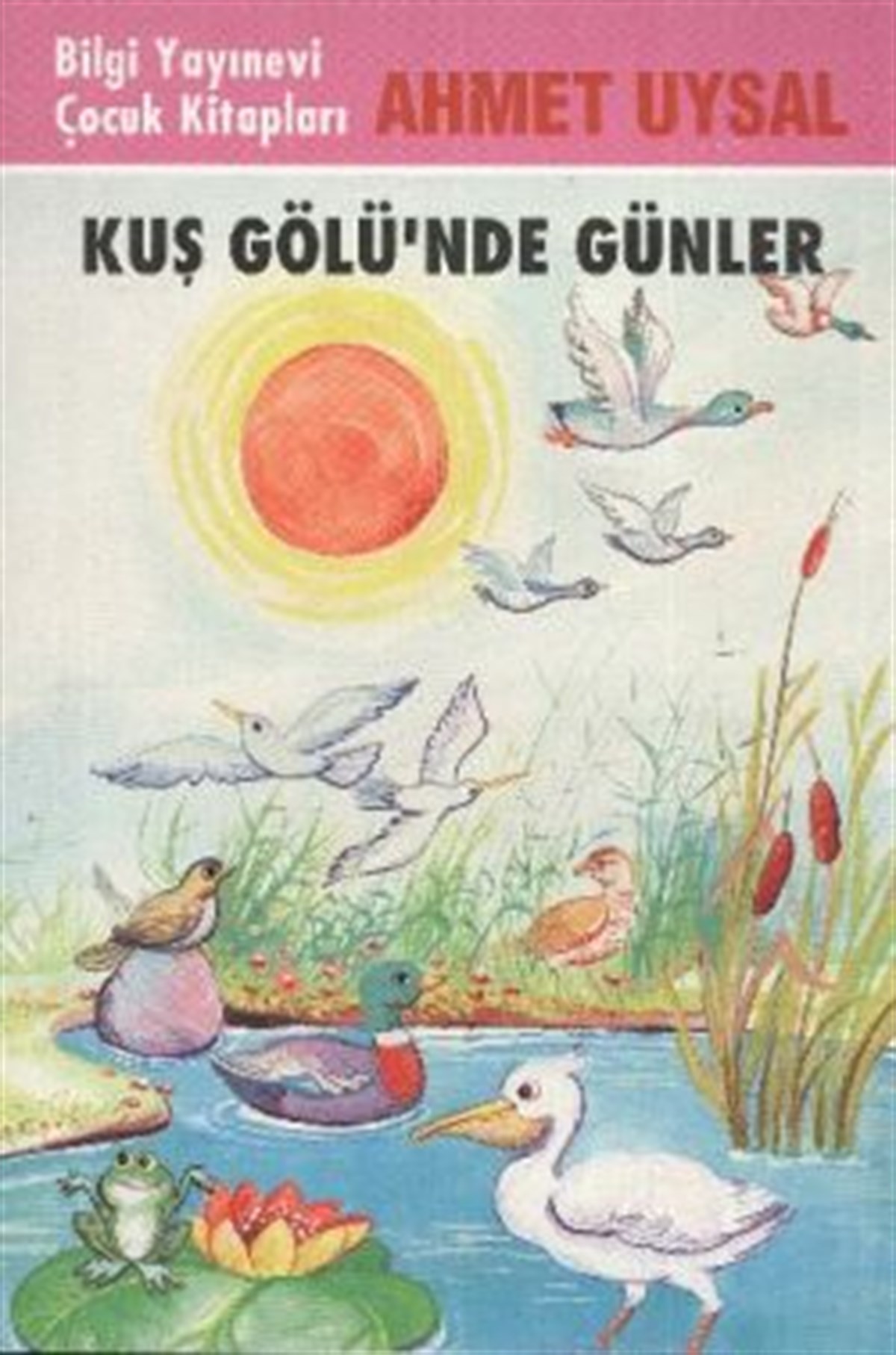 Kuş Gölü’nde Günler