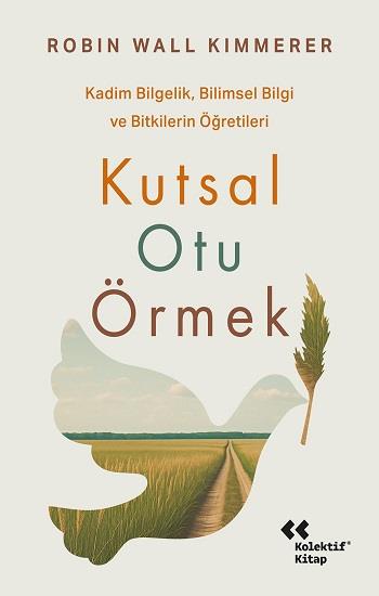 Kutsal Otu Örmek