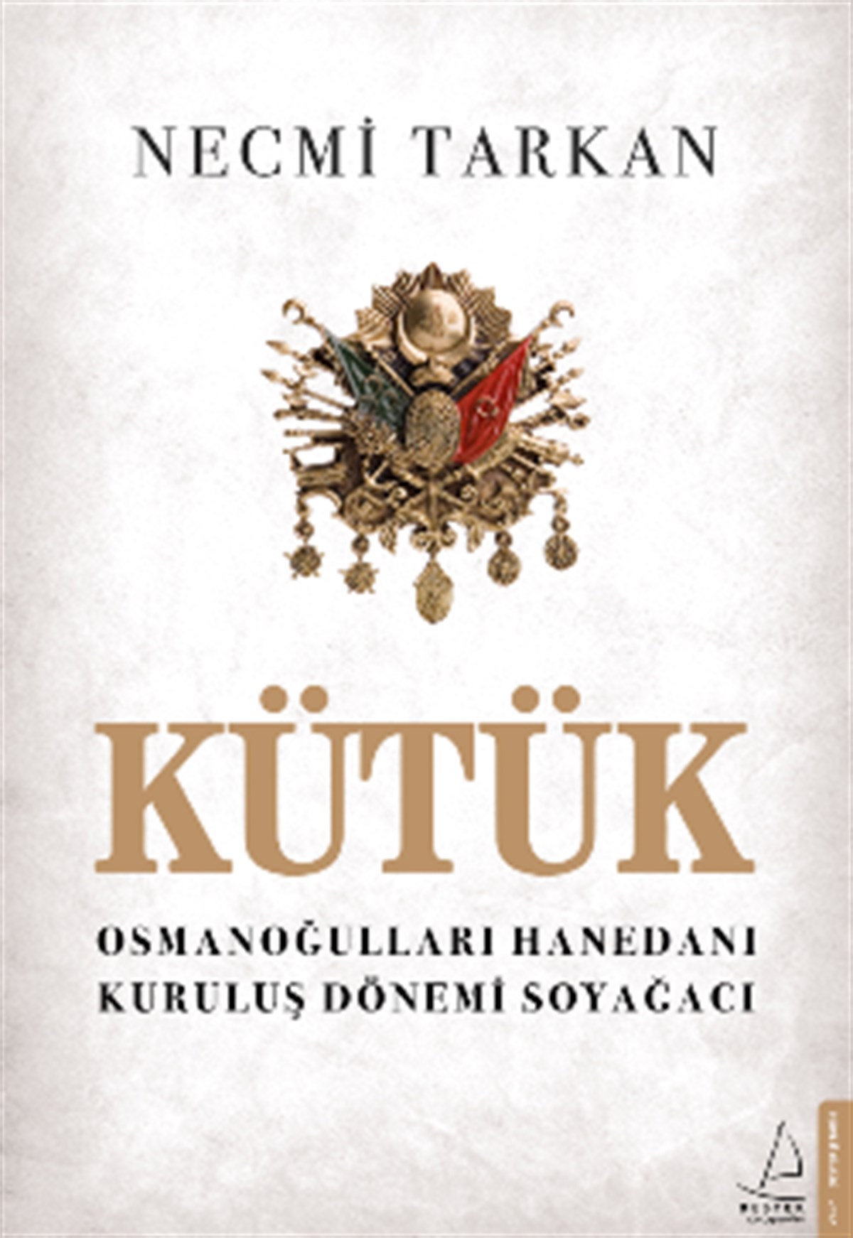 Kütük - Osmanoğulları Hanedanı Kuruluş Dönemi Soyağacı