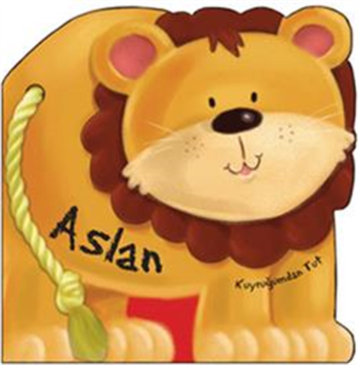 Kuyruğumdan Tut: Aslan