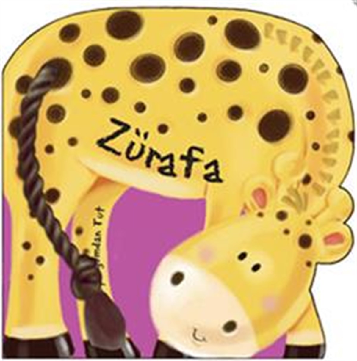 Kuyruğumdan Tut: Zürafa