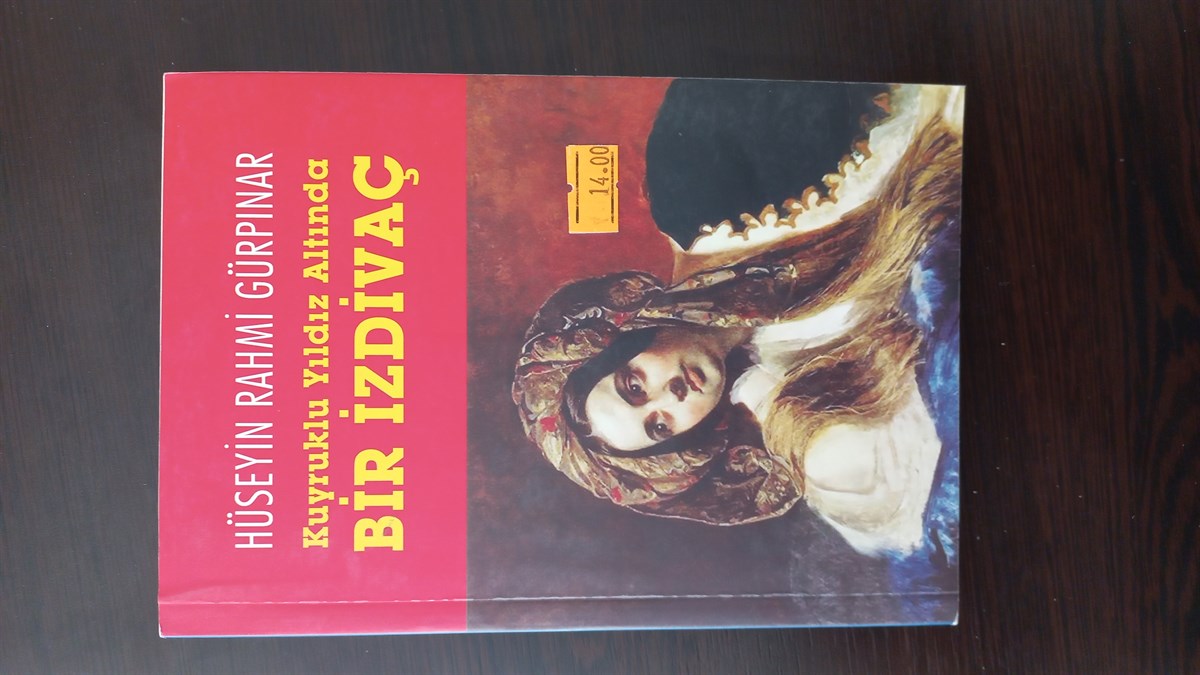 Kuyruklu Yıldız Altında Bir İzdivaç - (SAHAF) , Hüseyin Tahmi Gürpınar , Kitap Müptelası - Sahaf , 2453328823292 ,