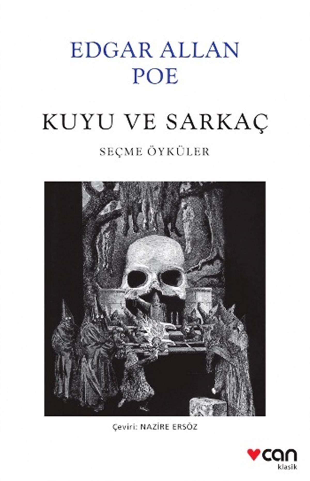 Kuyu ve Sarkaç Seçme Öyküler
