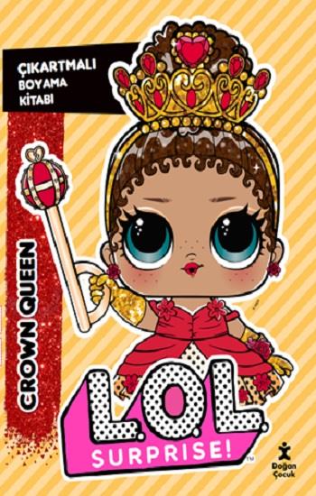 L.O.L Surprise!-Crown Queen-Çıkartmalı Boyama Kitabı