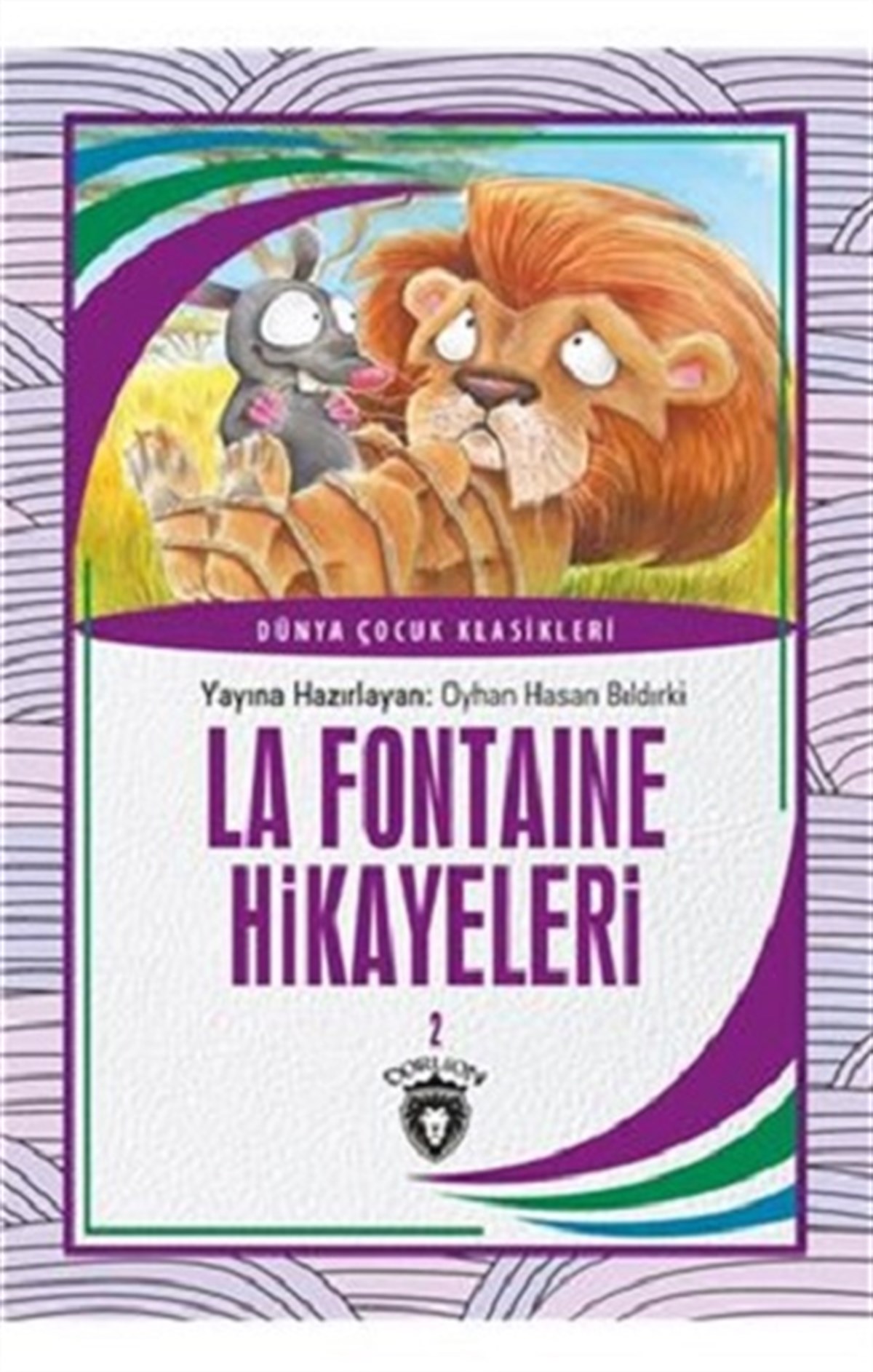 La Fontaine Hikayeleri 2 Dünya Çocuk Klasikler