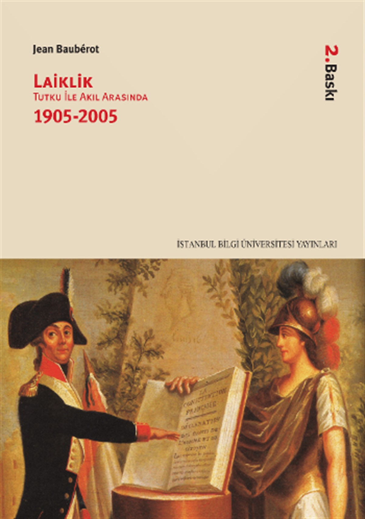 Laiklik: Tutku ile Akıl Arasında