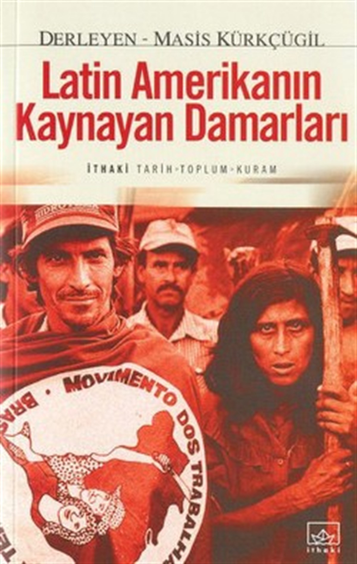 Latin Amerika'nın Kaynayan Damarları
