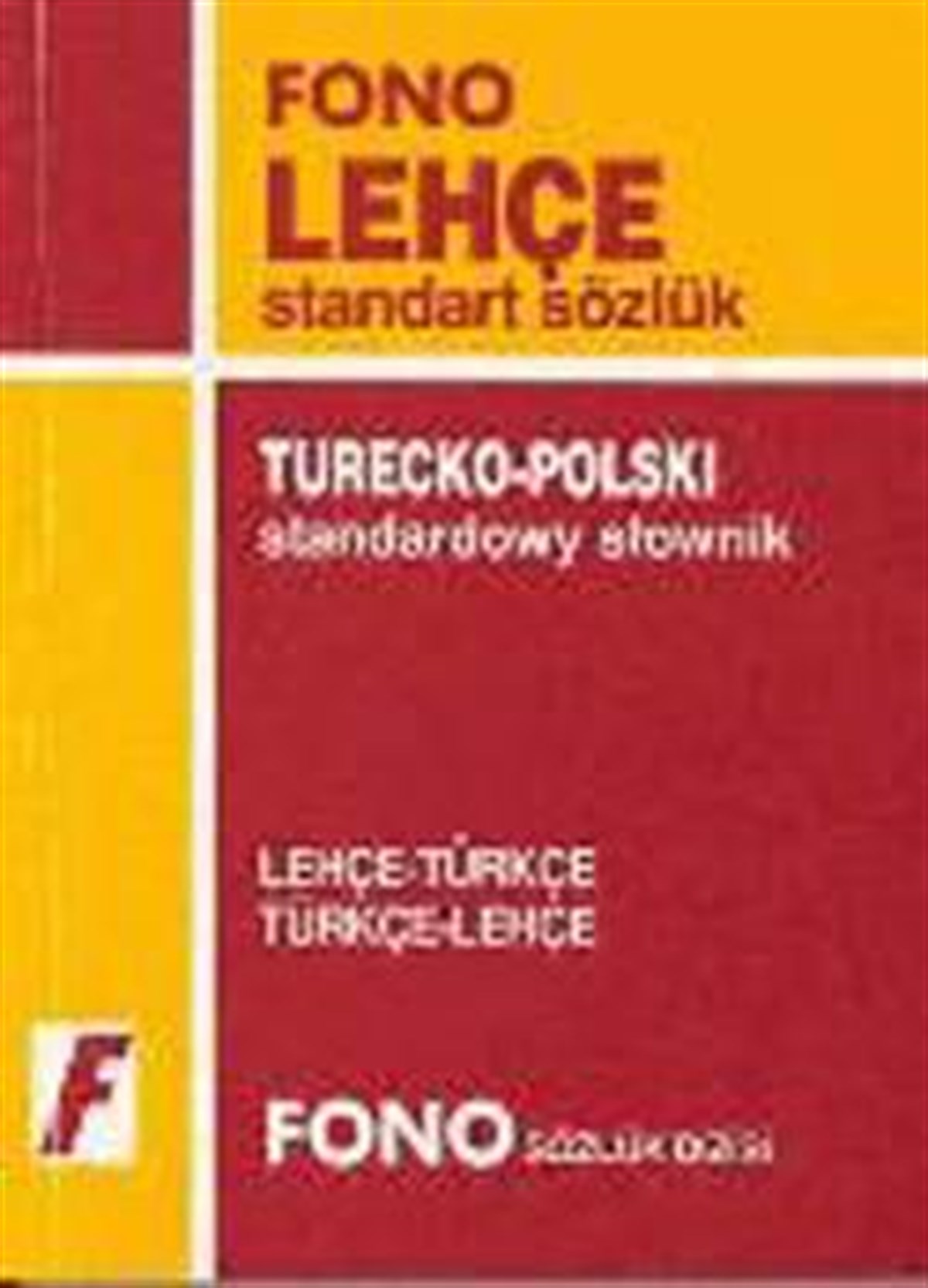 Lehçe / Türkçe - Türkçe / Lehçe Standart Sözlük