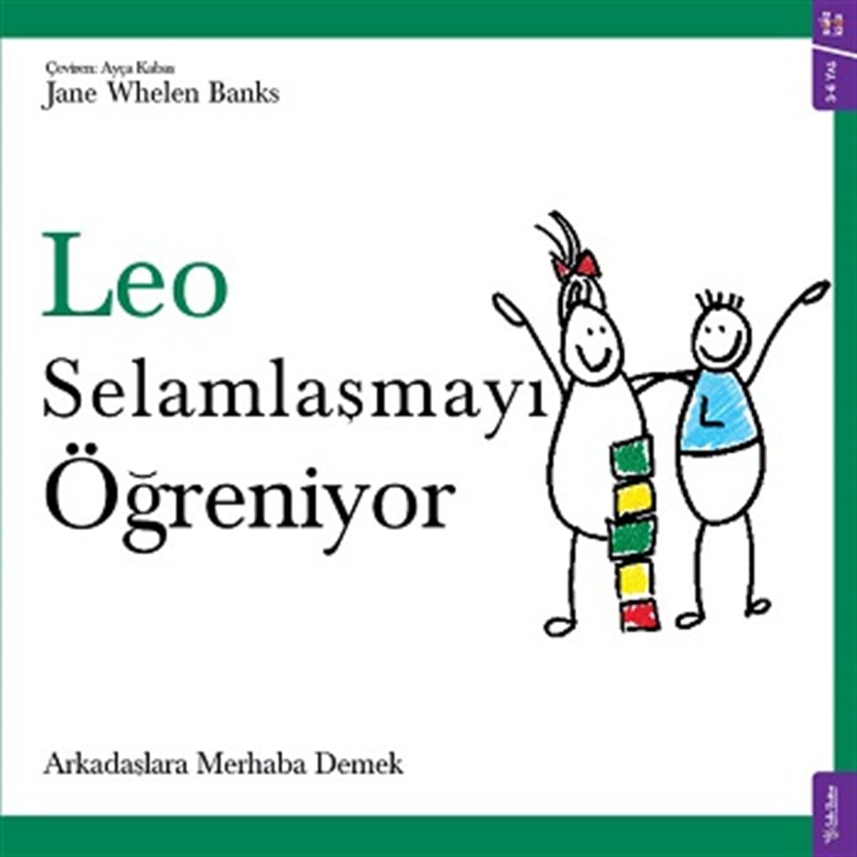 Leo Öğreniyor - Leo Selamlaşmayı Öğreniyor