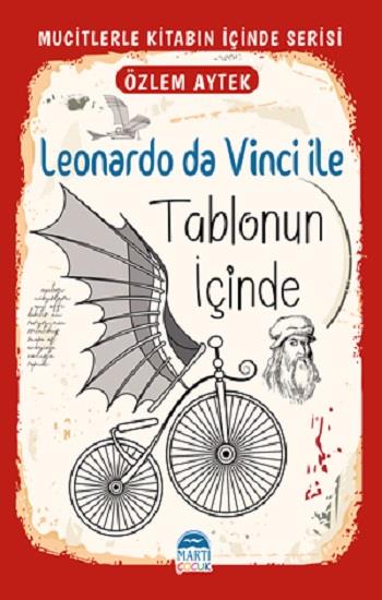 Leonardo da Vinci ile Tablonun İçinde - Mucitlerle Kitabın İçinde