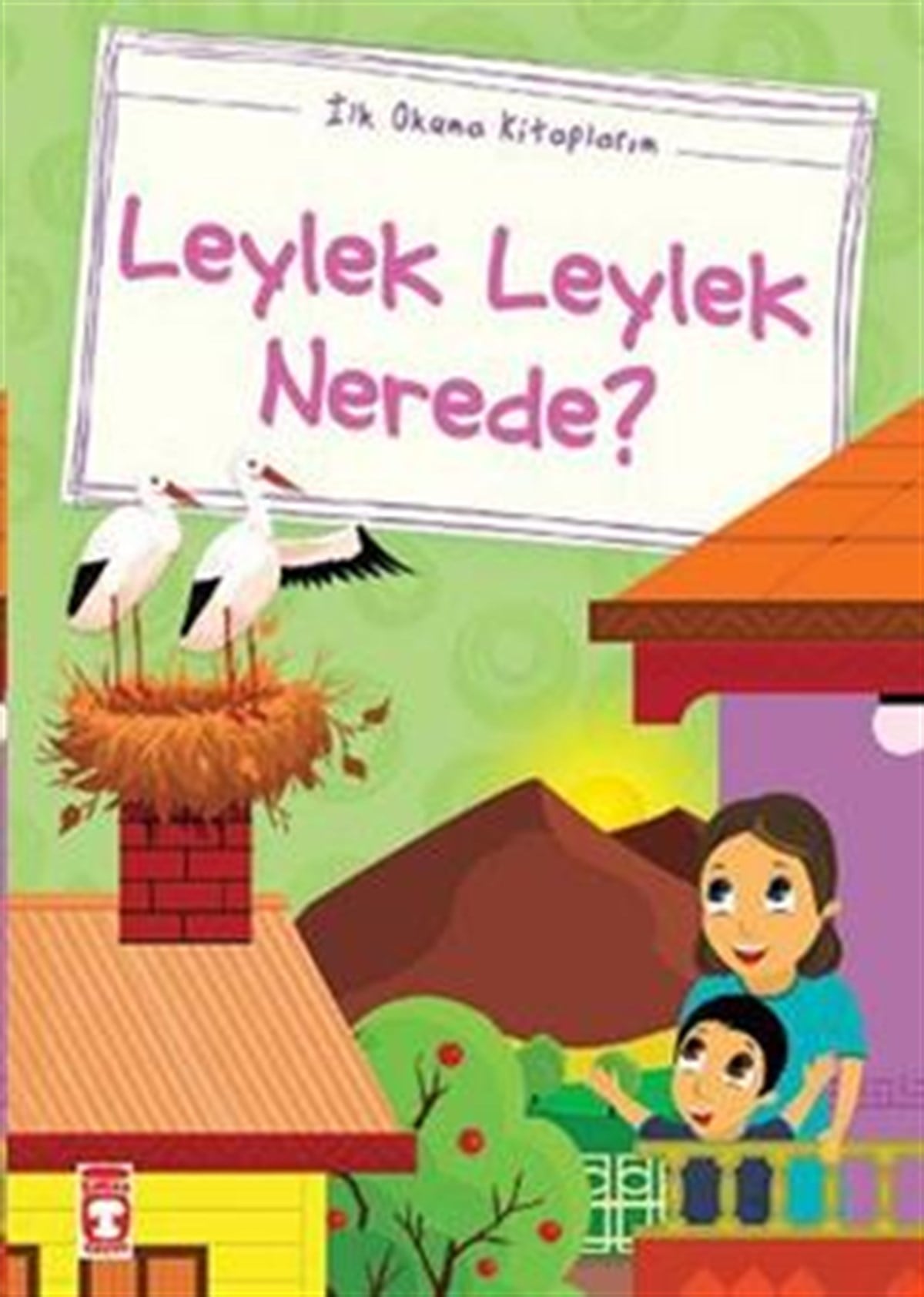 Leylek Leylek Nerede?