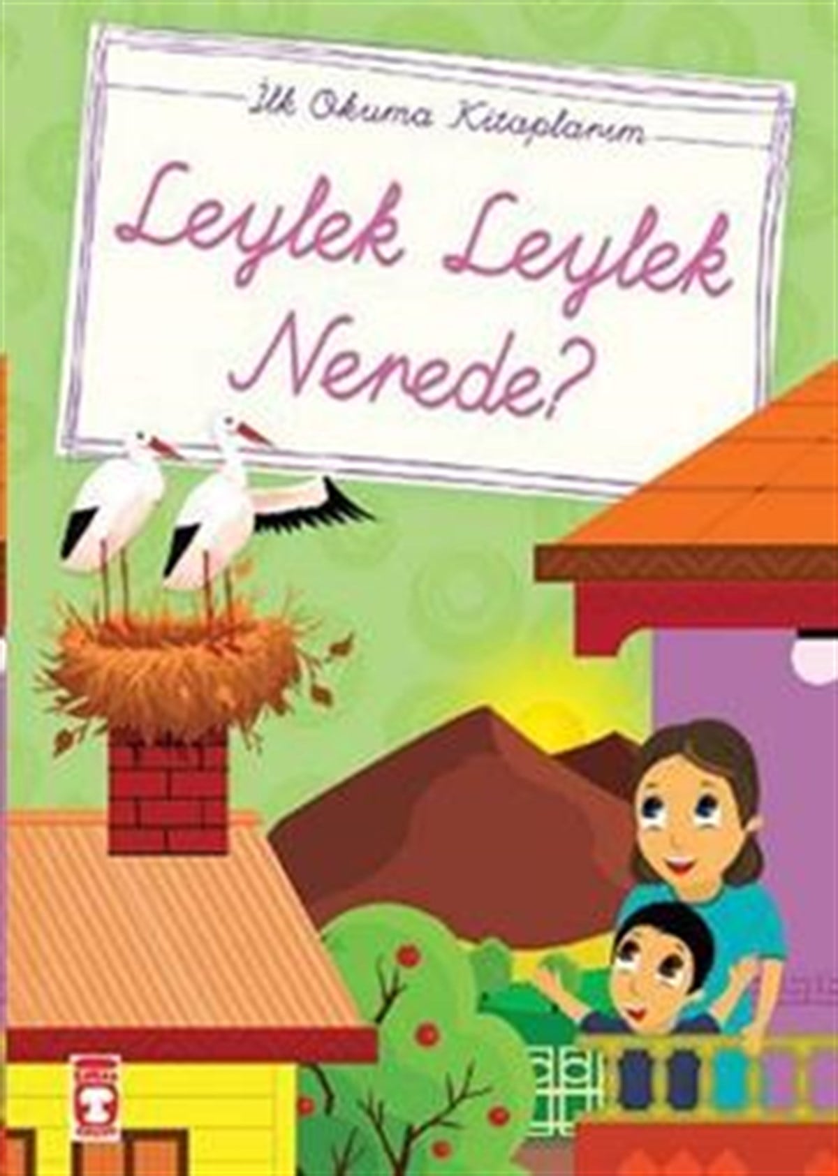 Leylek Leylek Nerede (El Yazılı)