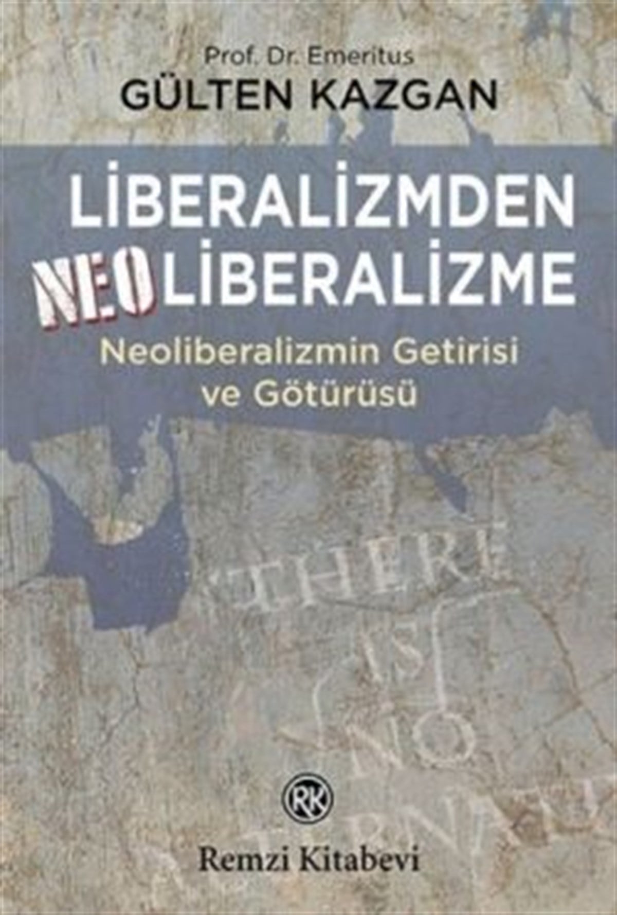 Liberalizmden Neoliberalizme