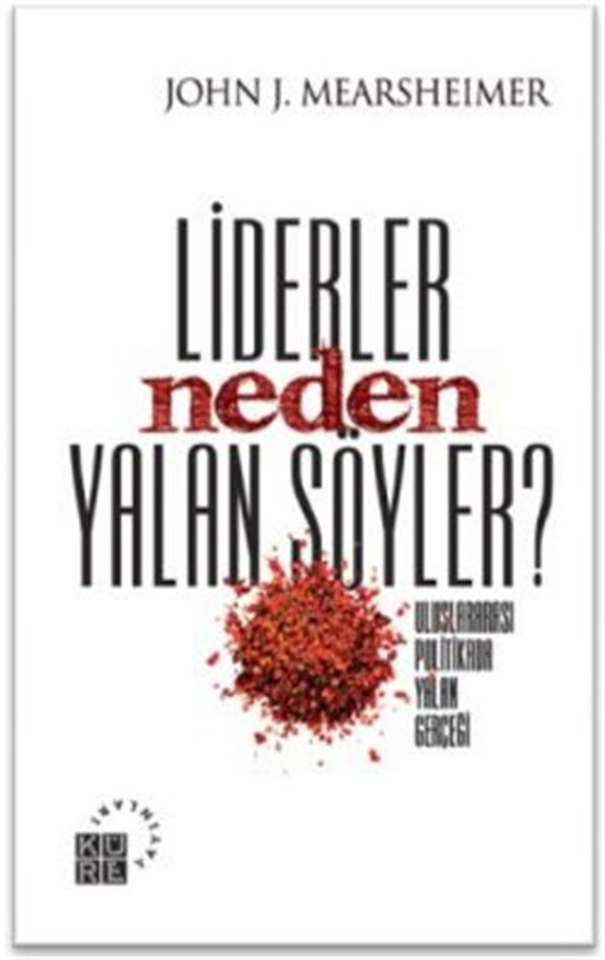 Liderler Neden Yalan Söyler