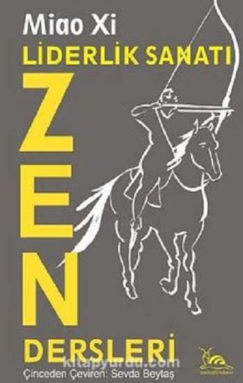 Liderlik Sanatı  Zen Dersleri