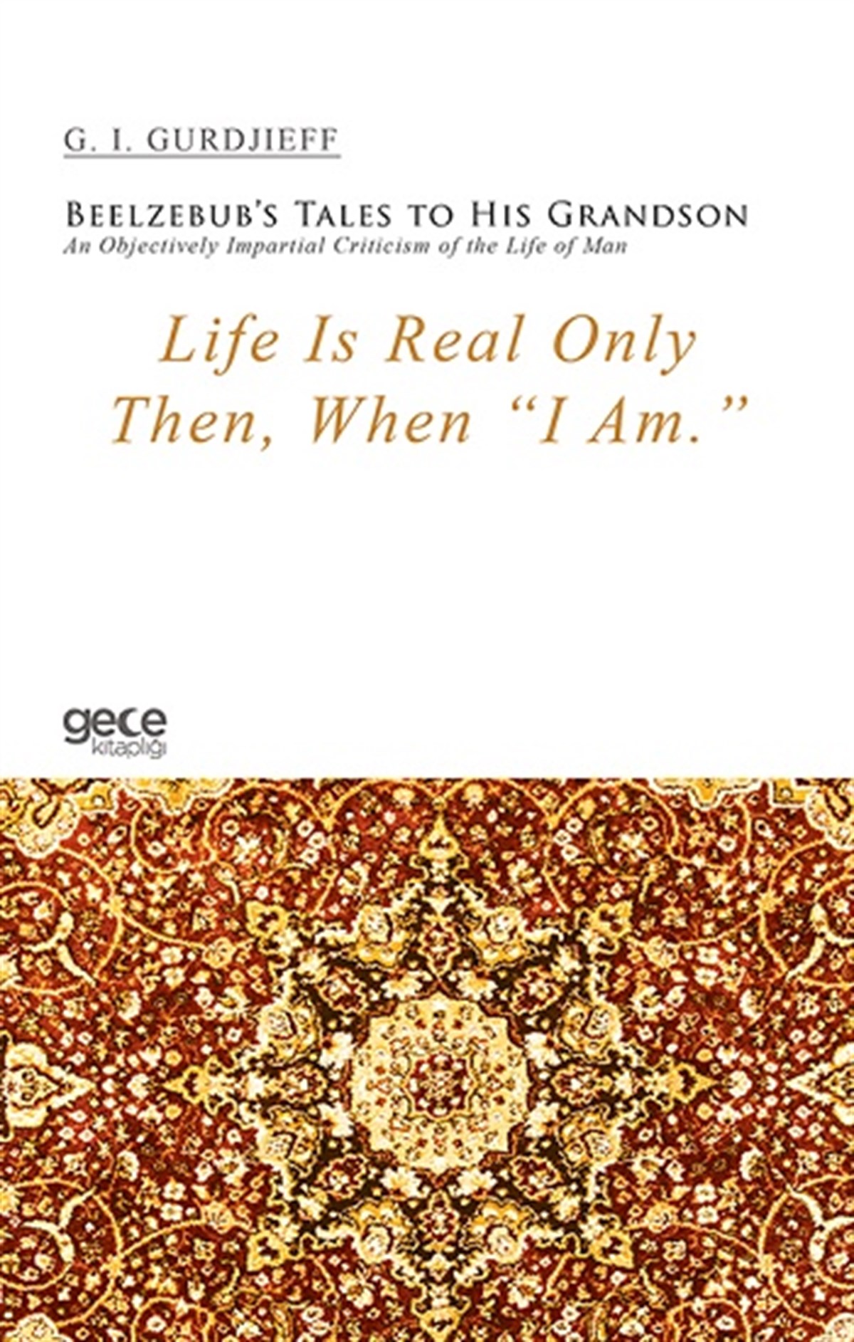Life Is Real Only Then, When “I Am.”