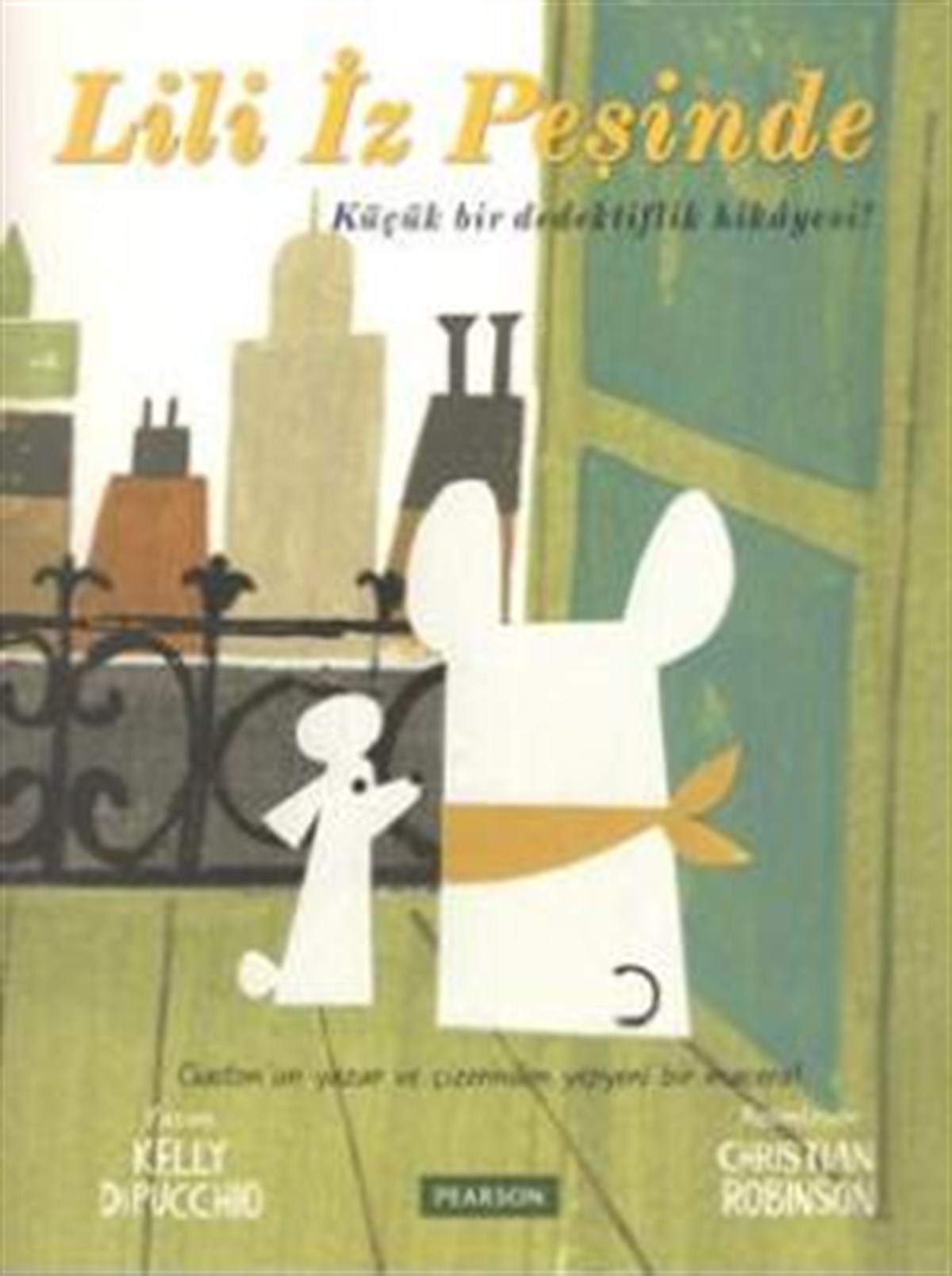 Lili İz Peşinde - Küçük Bir Dedektiflik Hikayesi