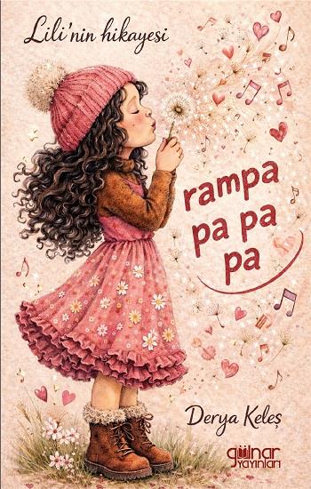 Lili’nin Hikayesi Rampa Pa Pa Pa