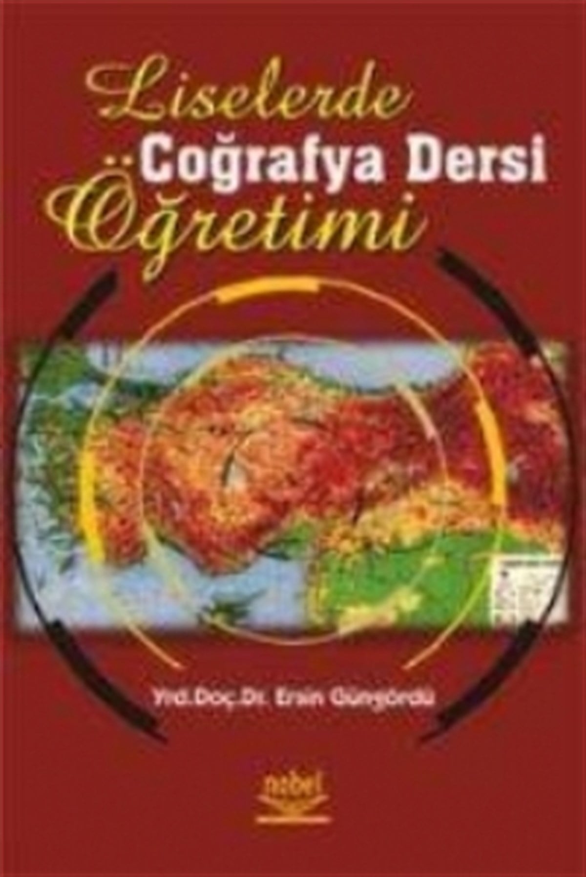 Liselerde Coğrafya Dersi Öğretimi