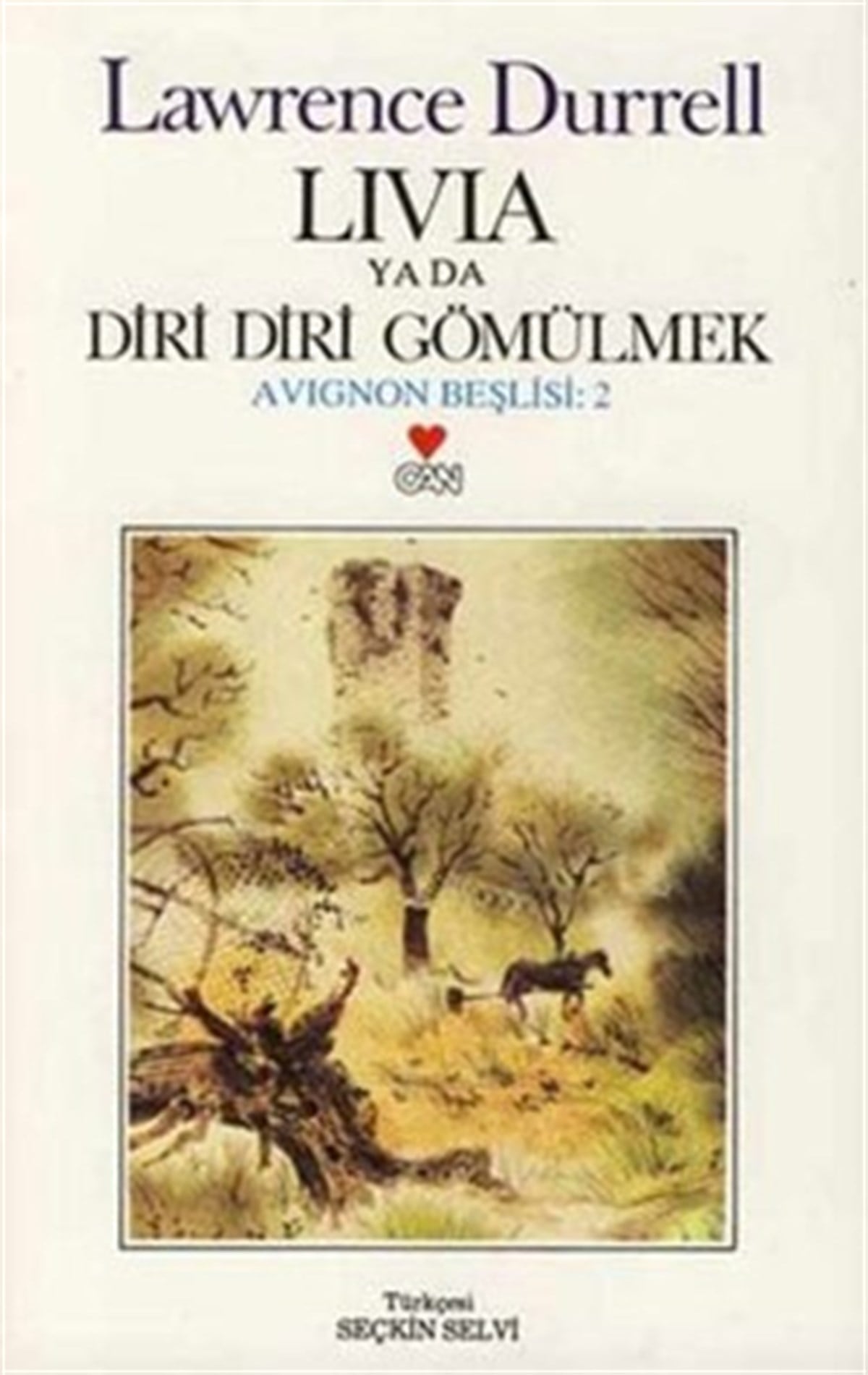 Livia ya da Diri Diri Gömülmek Avignon Beşlisi 2