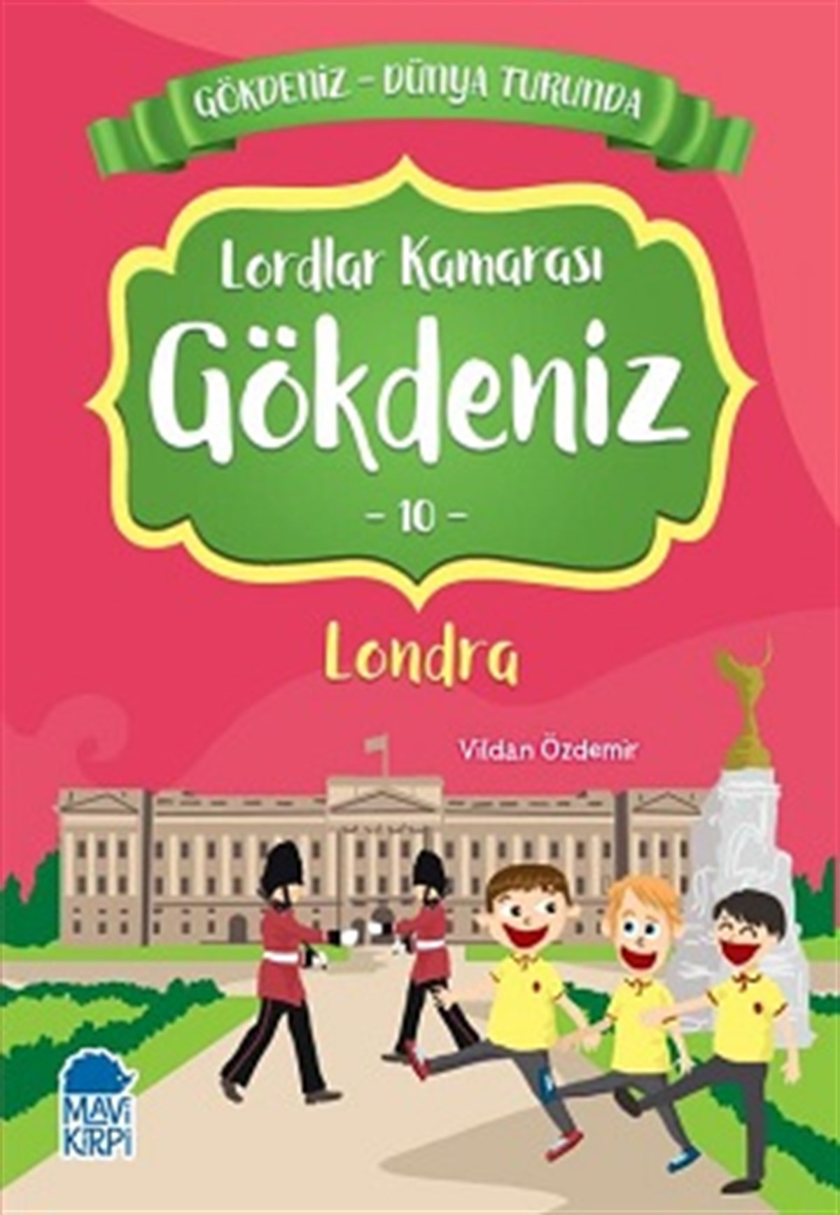 Lordlar Kamarası Gökdeniz Londra - Gökdeniz Dünya Turunda 10