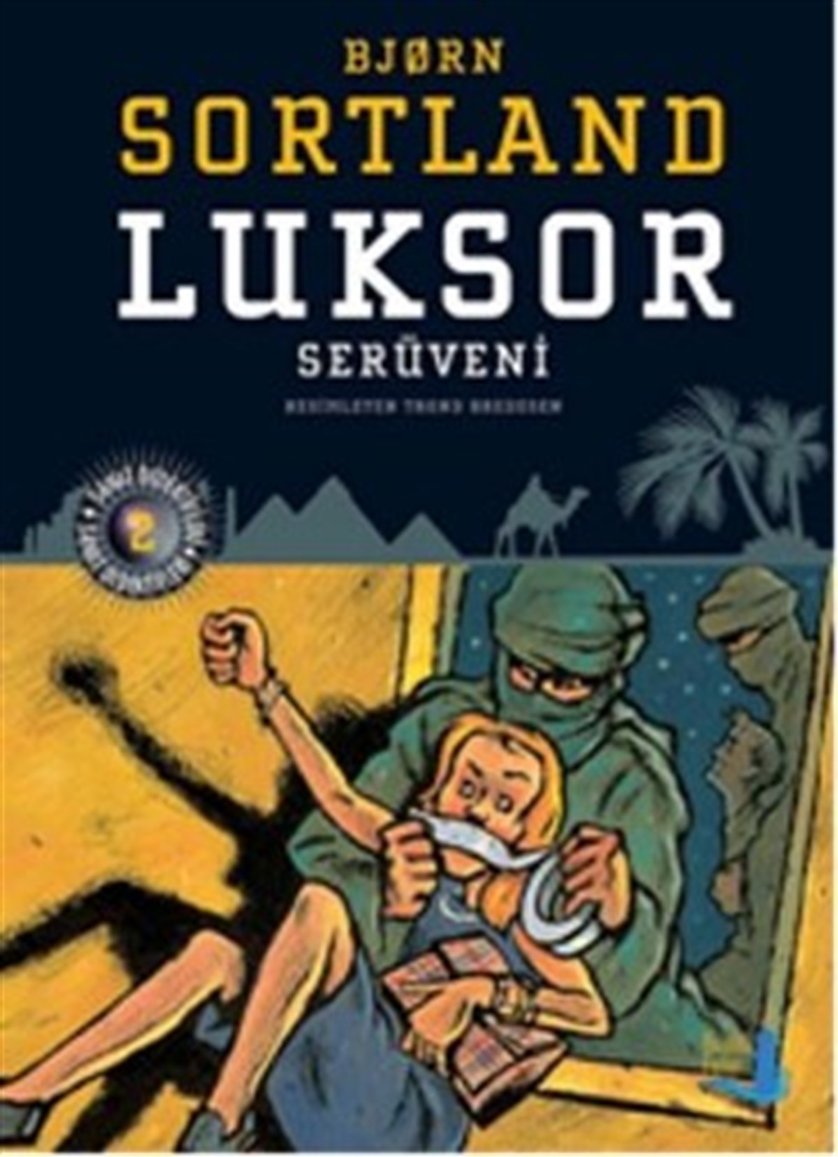 Luksor Serüveni