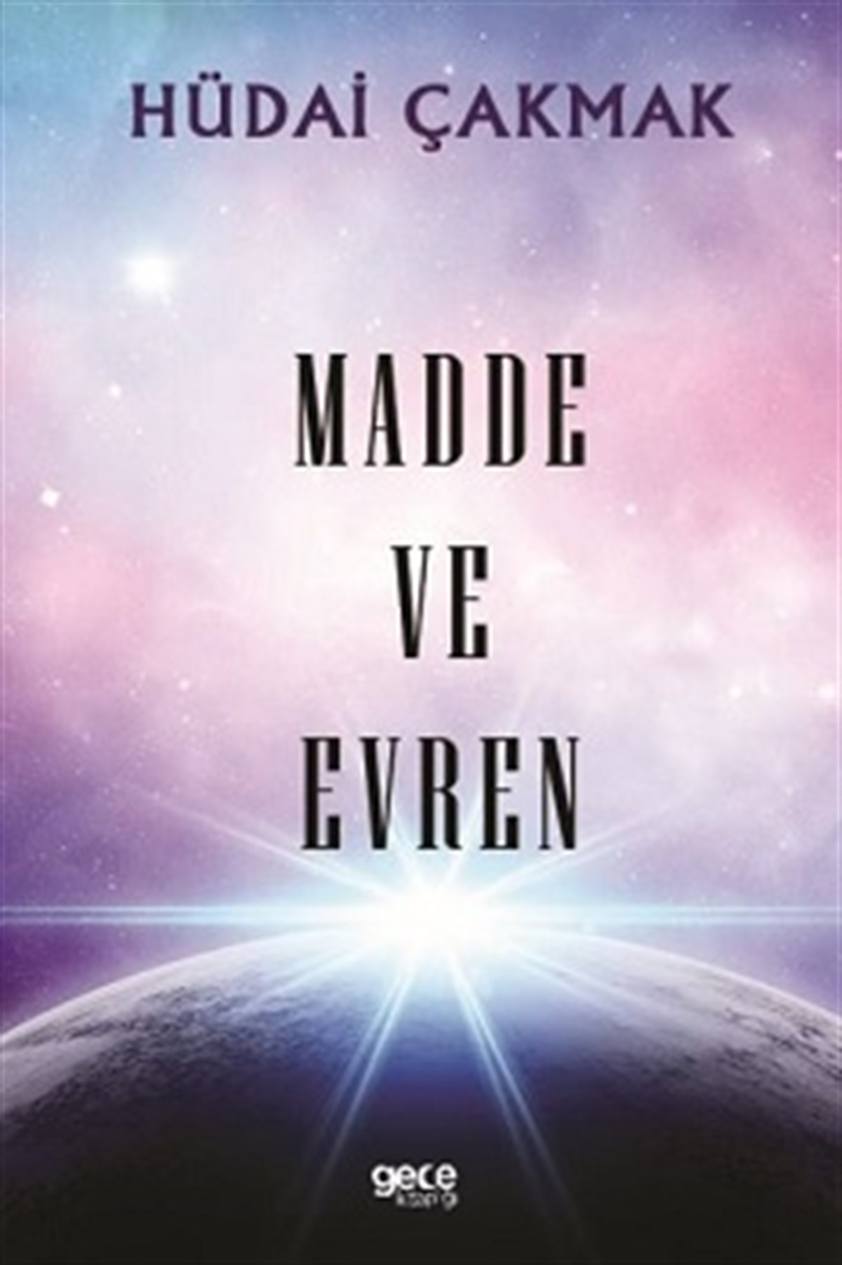Madde ve Evren