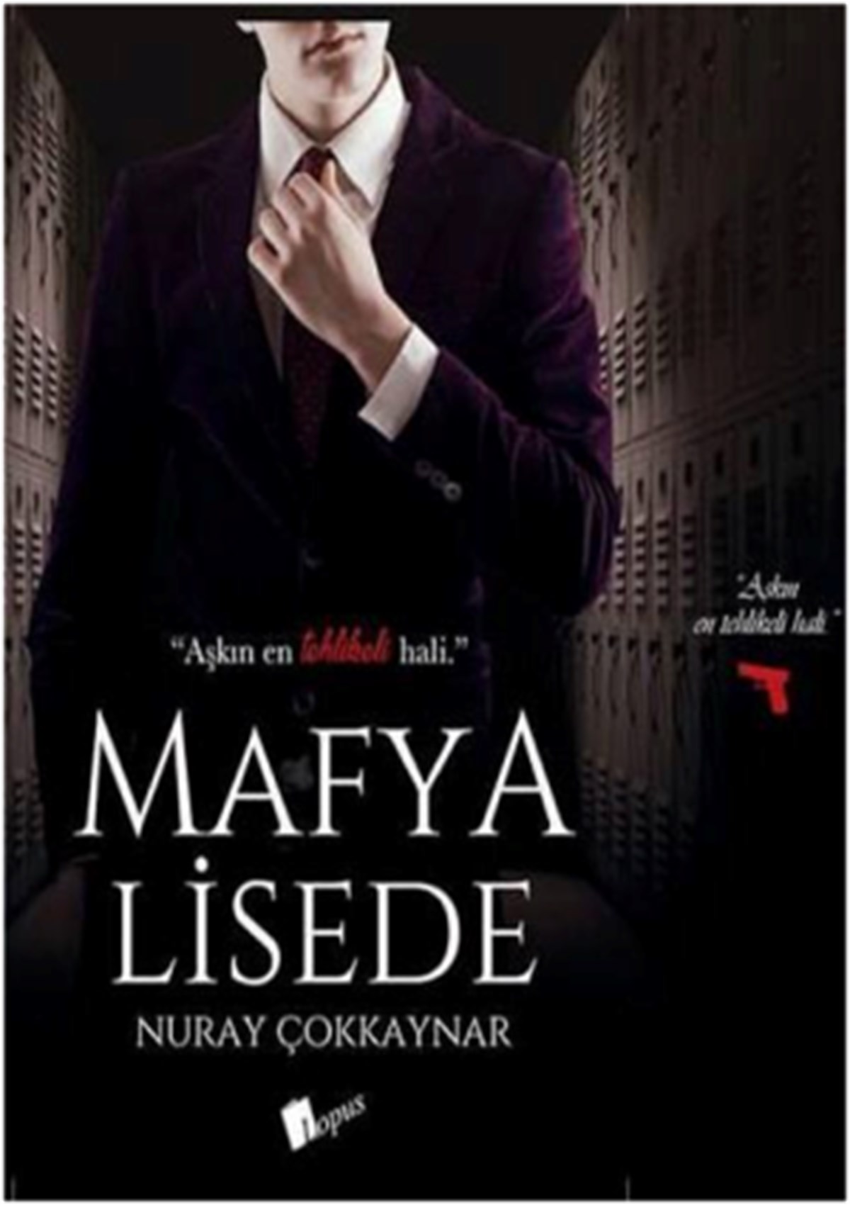 Mafya Lisede (Ciltli)