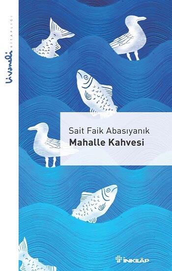 Mahalle Kahvesi - Livaneli Kitaplığı