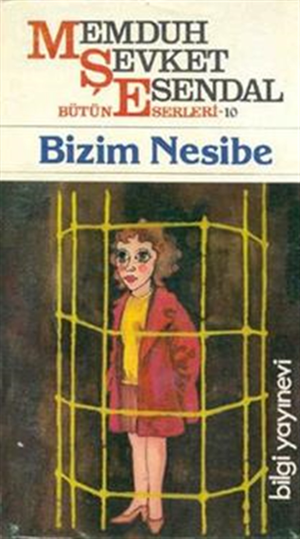 Mahmut Şevket Esendal  Bütün Eserleri: 10 Bizim Nesibe