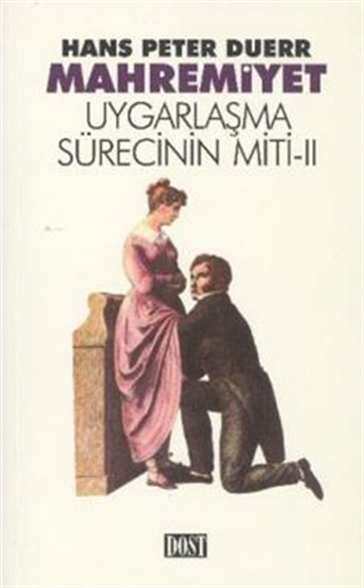 Mahremiyet - Uygarlaşma Sürecinin Miti 2