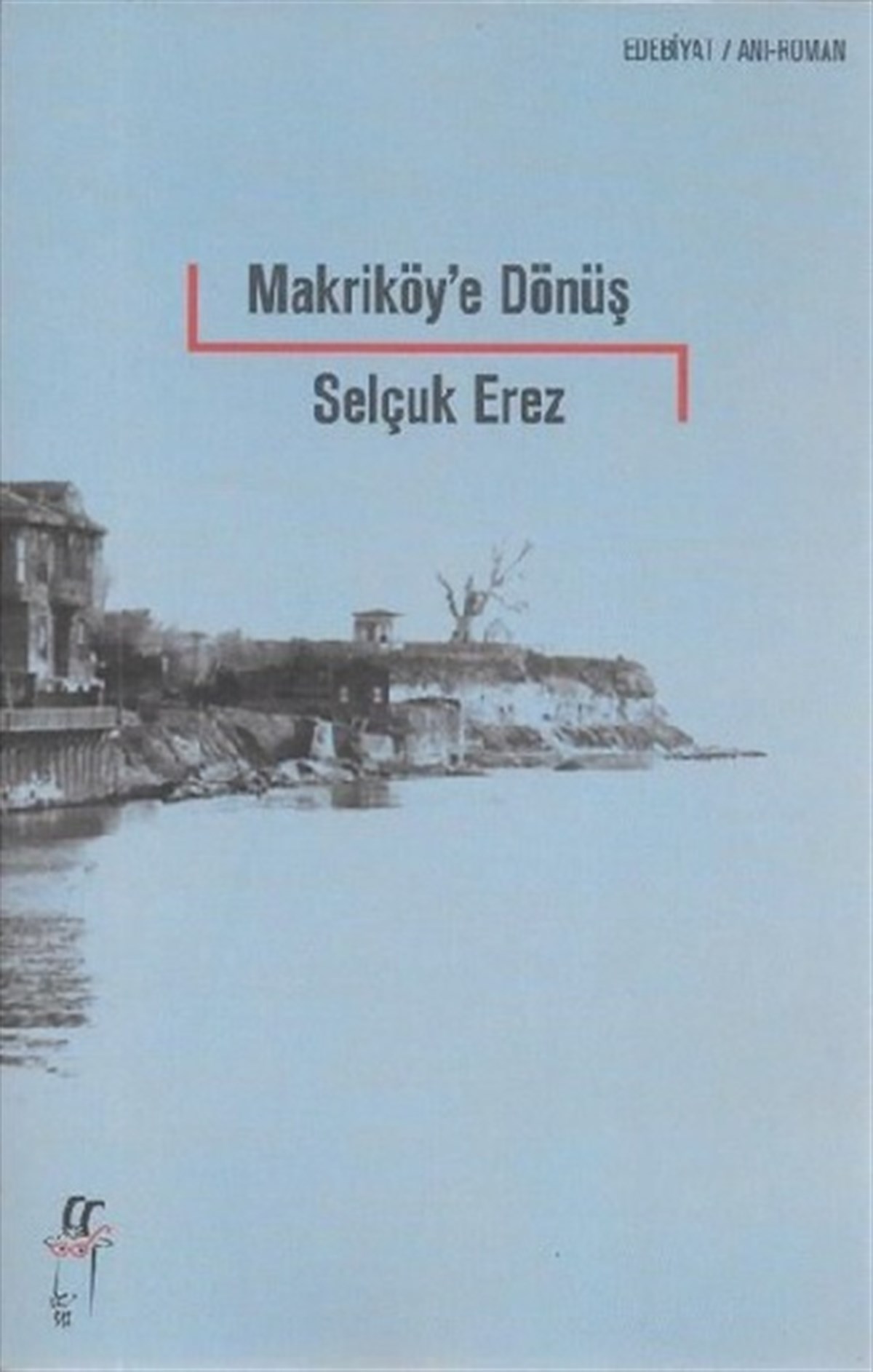 Makriköy'e Dönüş