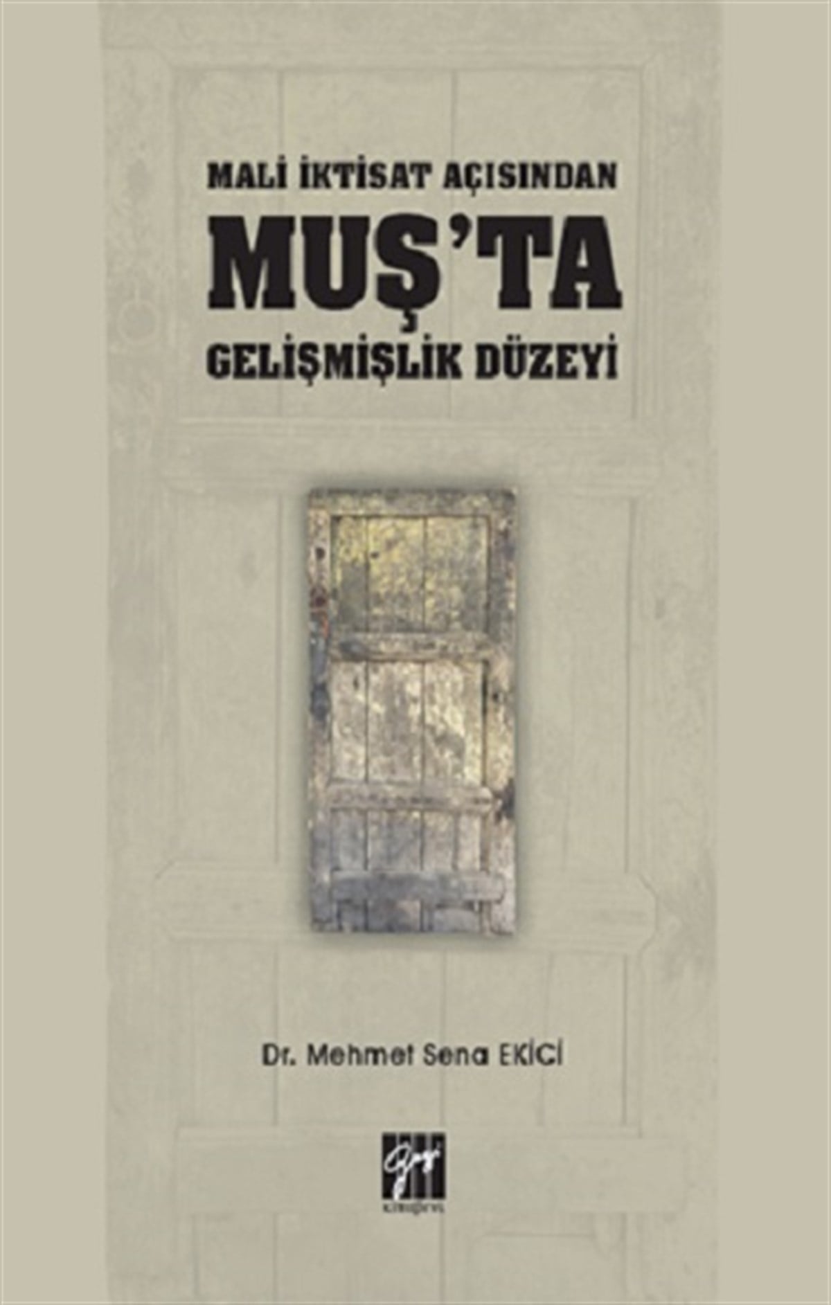 Mali İktisat Açısından Muş'ta Gelişmişlik Düzeyi