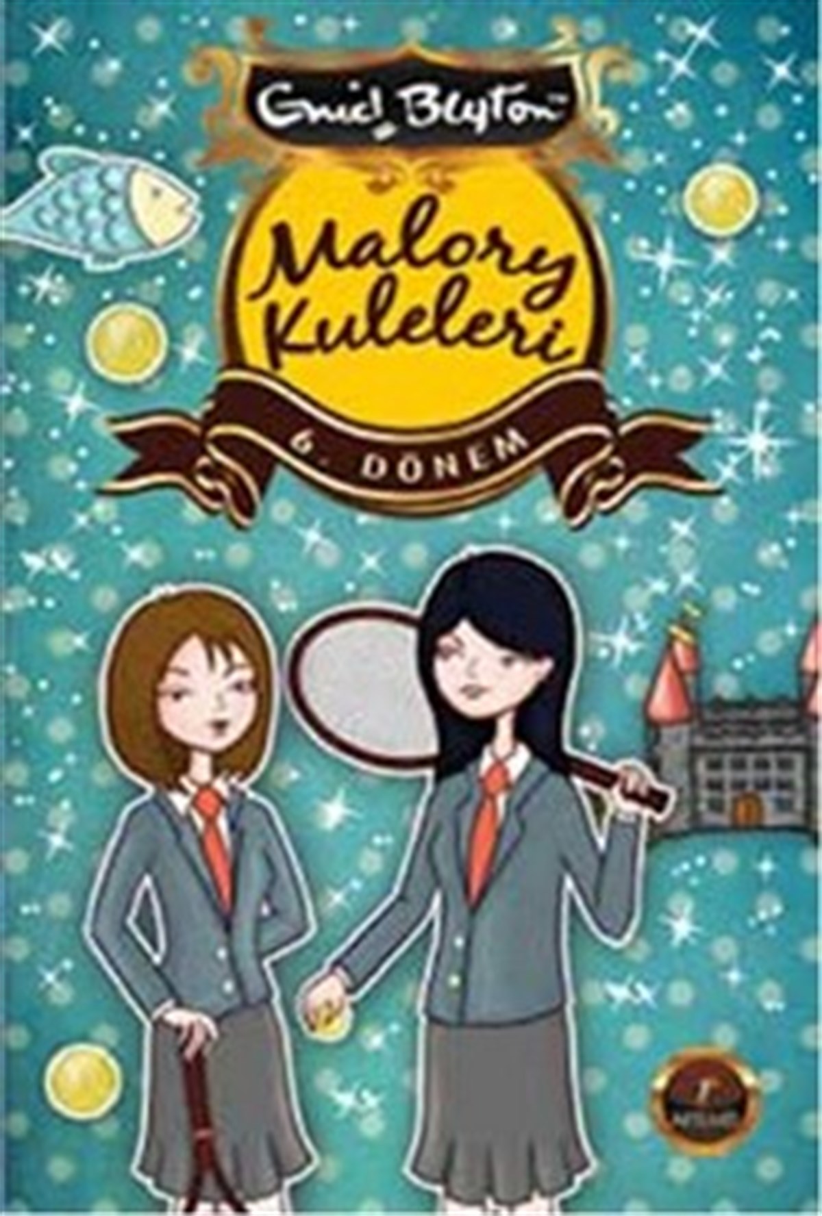 Malory Kuleleri - 6. Dönem
