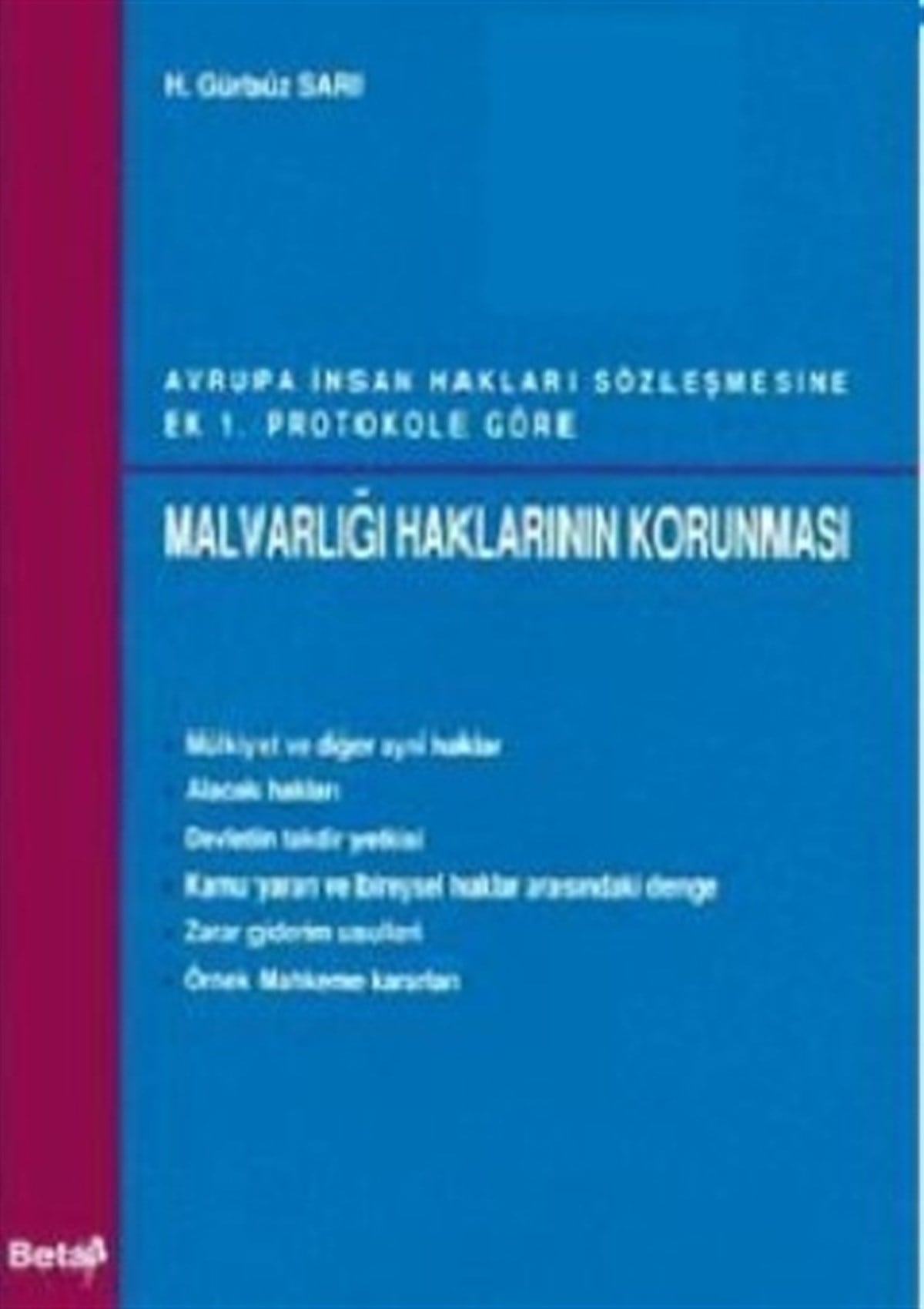 Malvarlığı Haklarının Korunması