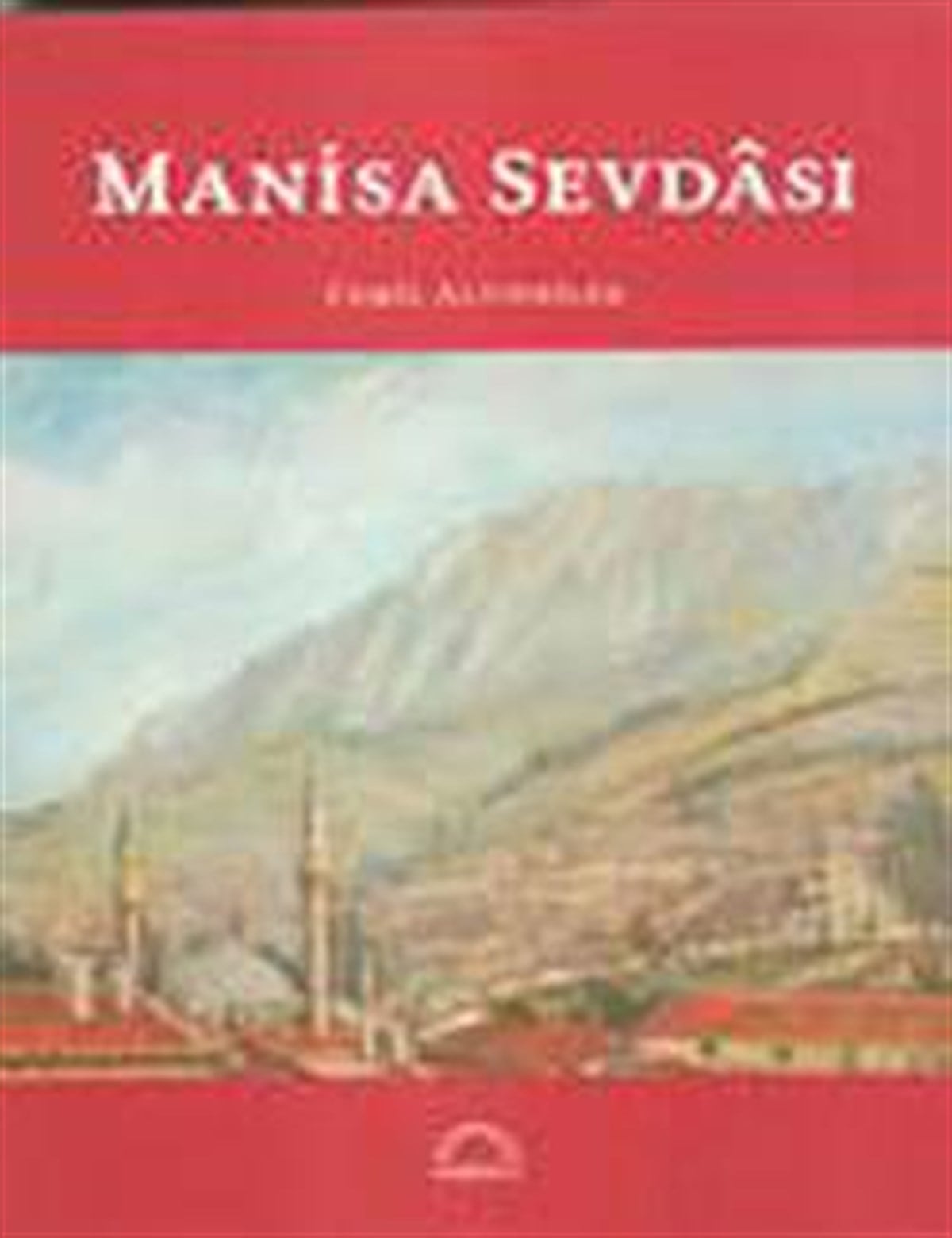 Manisa Sevdası