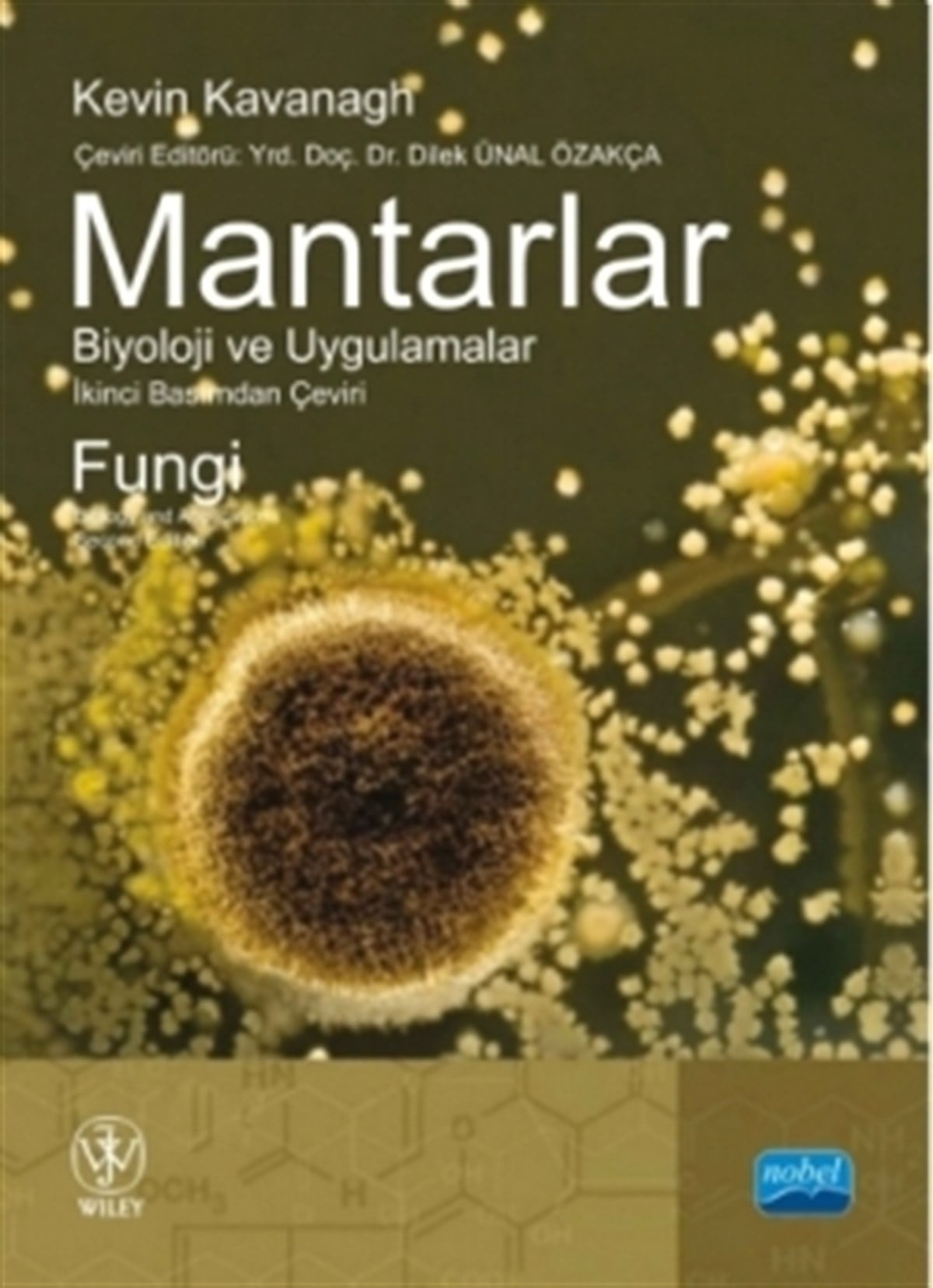 Mantarlar ve Biyoloji Uygulamaları - Fungi Biology and Applications